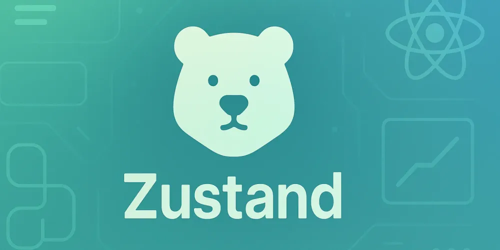 ¿Qué es Zustand? Guía completa del state manager minimalista
